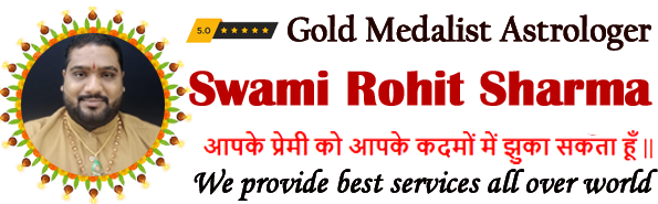 World Famous Astrologer Swami Rohit Sharma Ji +91-8968287853